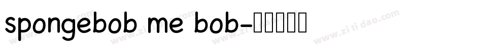 spongebob me bob字体转换
